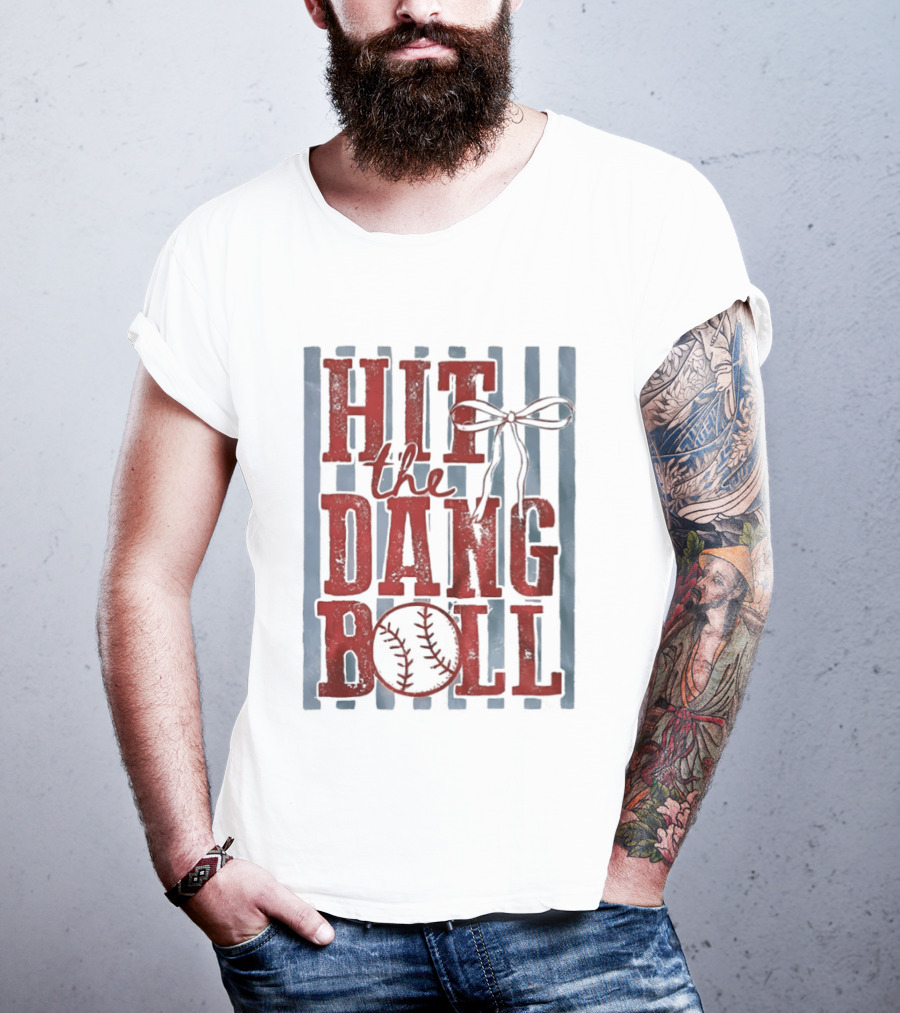 Hit The Dang Ball Baseball Bow T-Shirt