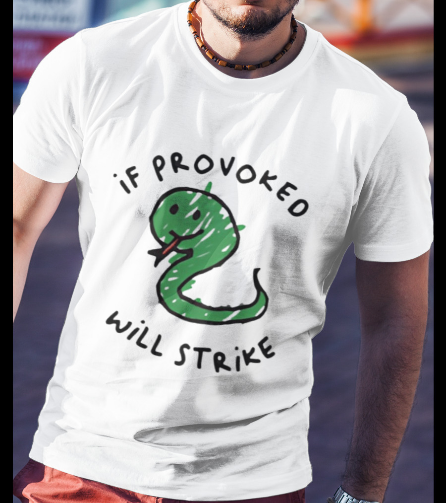 Snake If Provoked Will Strike Green Cartoon Serpent T-Shirt