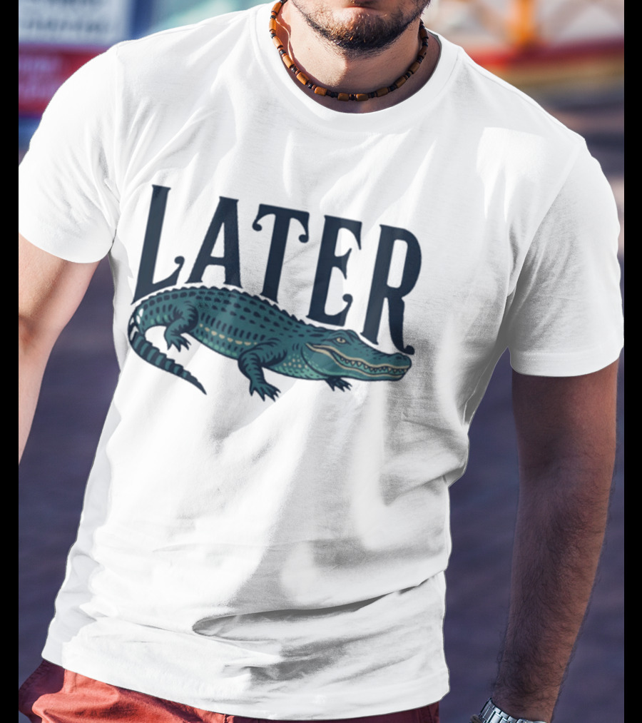Later Gator Alligator Southern T-Shirt