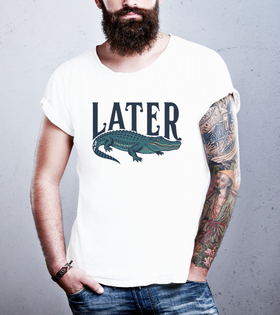 Later Gator Alligator Southern T-Shirt