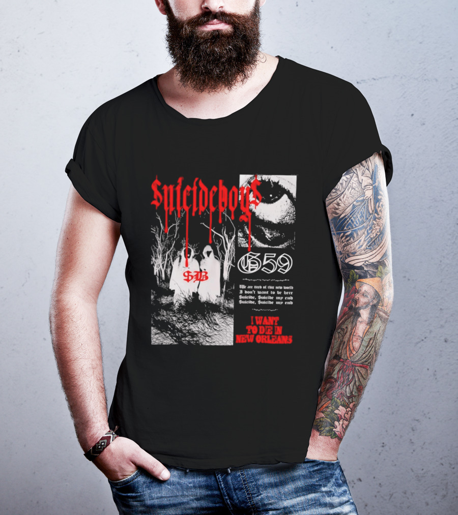 Suicideboys 659 I Want To Die In New Orleans 9AB Text Trees T-Shirt