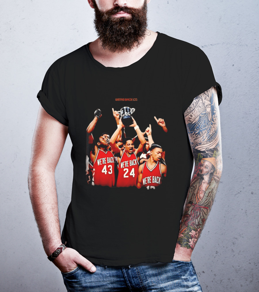 We're Back Nebraska Cornhuskers Basketball Champions Victory Celebration T-Shirt