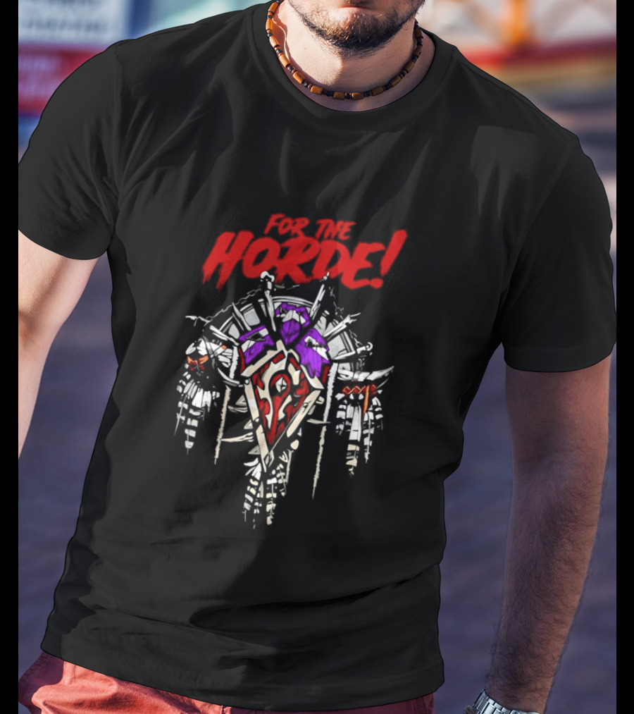 World Of Warcraft For The Horde T-Shirt