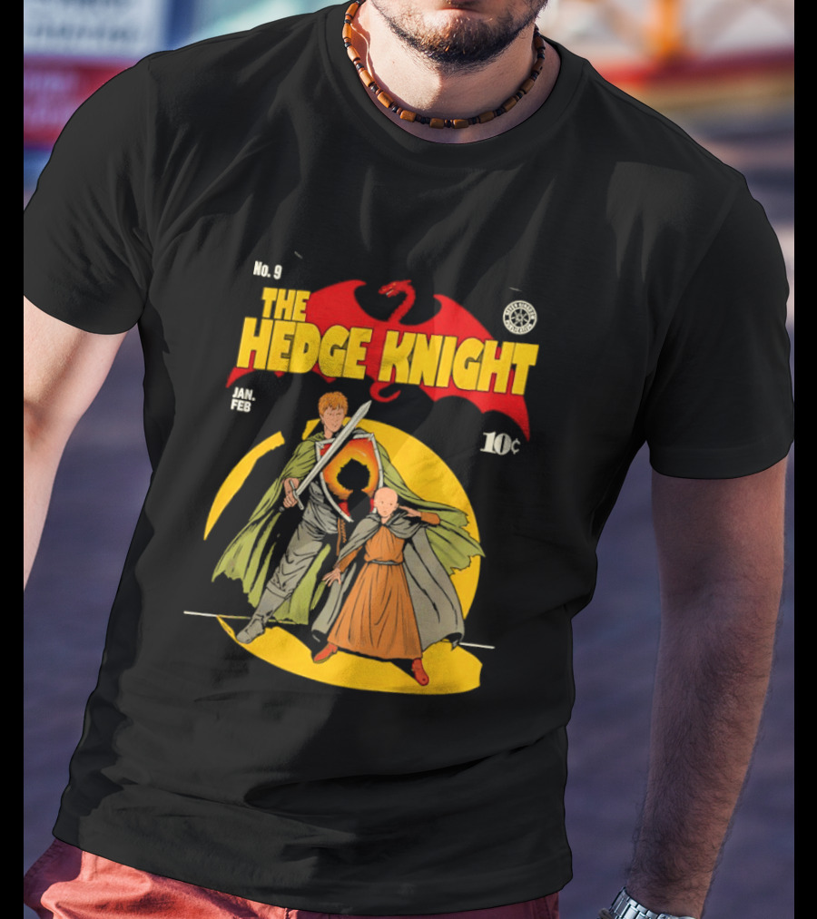 No 9 The Hedge Knight Game Of Thrones Jan Feb 10¢ Dragon T-Shirt
