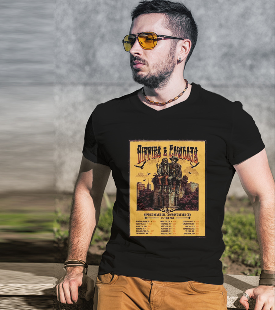 Hippies And Cowboys 2026 U.S. Tour Hippies Never Die Cowboys Never Cry T-Shirt