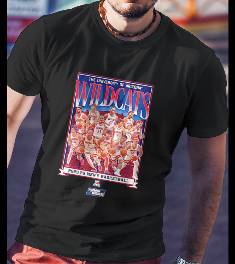 The University Of Arizona Wildcats 2025 26 Men's Basketball March Madness Team T-Shirt