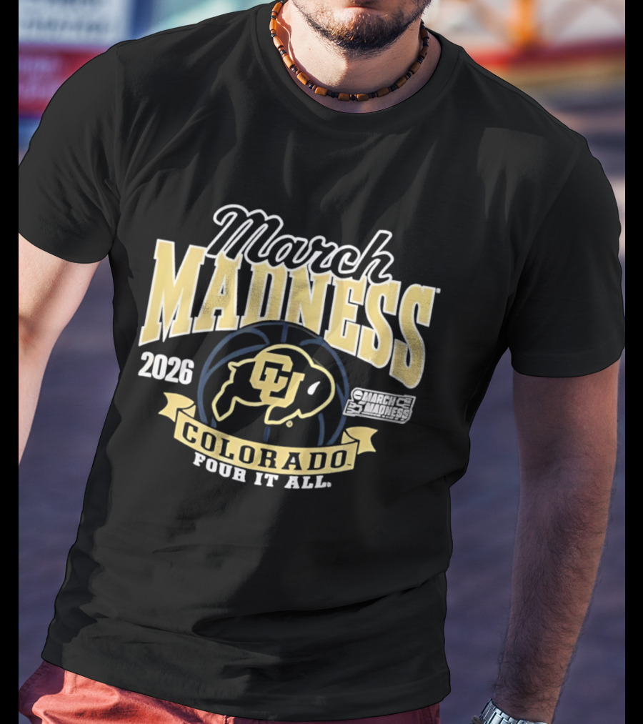 2026 March Madness Colorado Buffaloes Women's Basketball Four It All T-Shirt