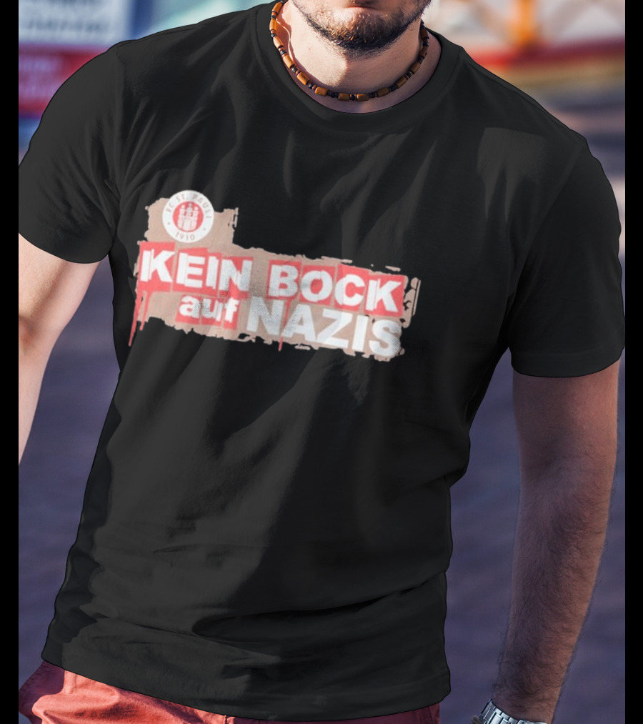 FC St Pauli Kein Bock Auf Nazis Anti Fascist T-Shirt