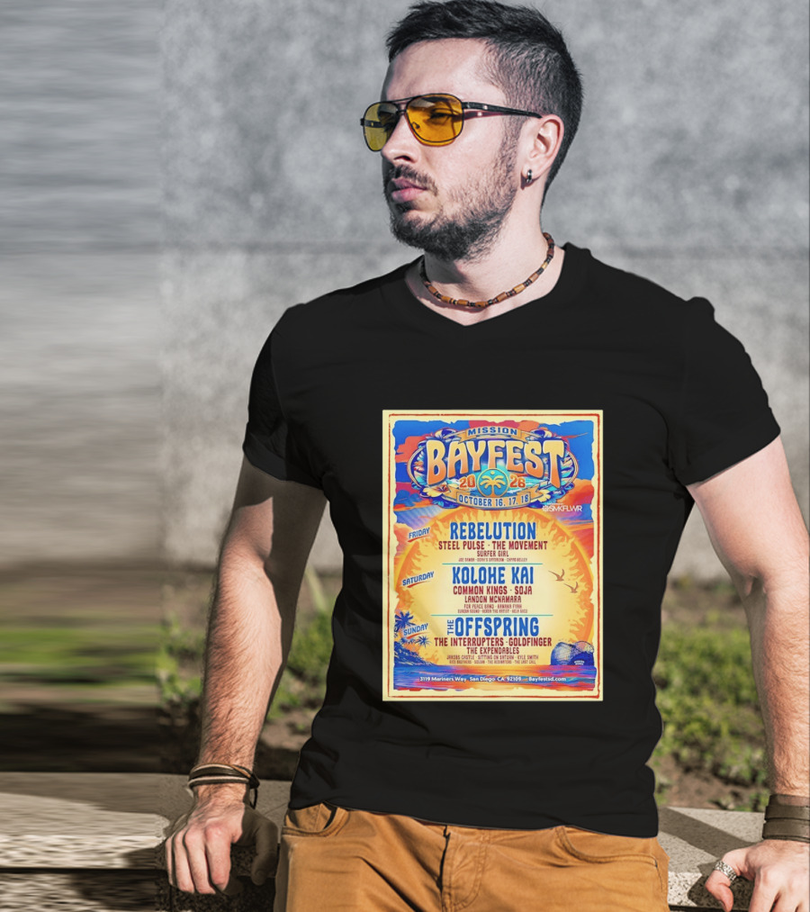 Mission Bayfest 2026 October 16 18 San Diego Lineup Featuring Rebelution Kolohe Kai The Offspring 3119 Mariners Way T-Shirt