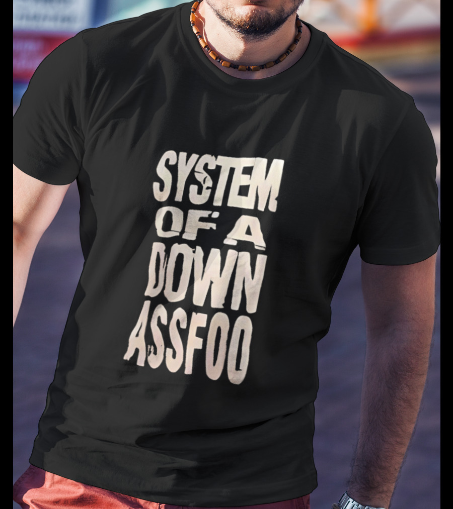 System Of A Down Ass Foo T-Shirt
