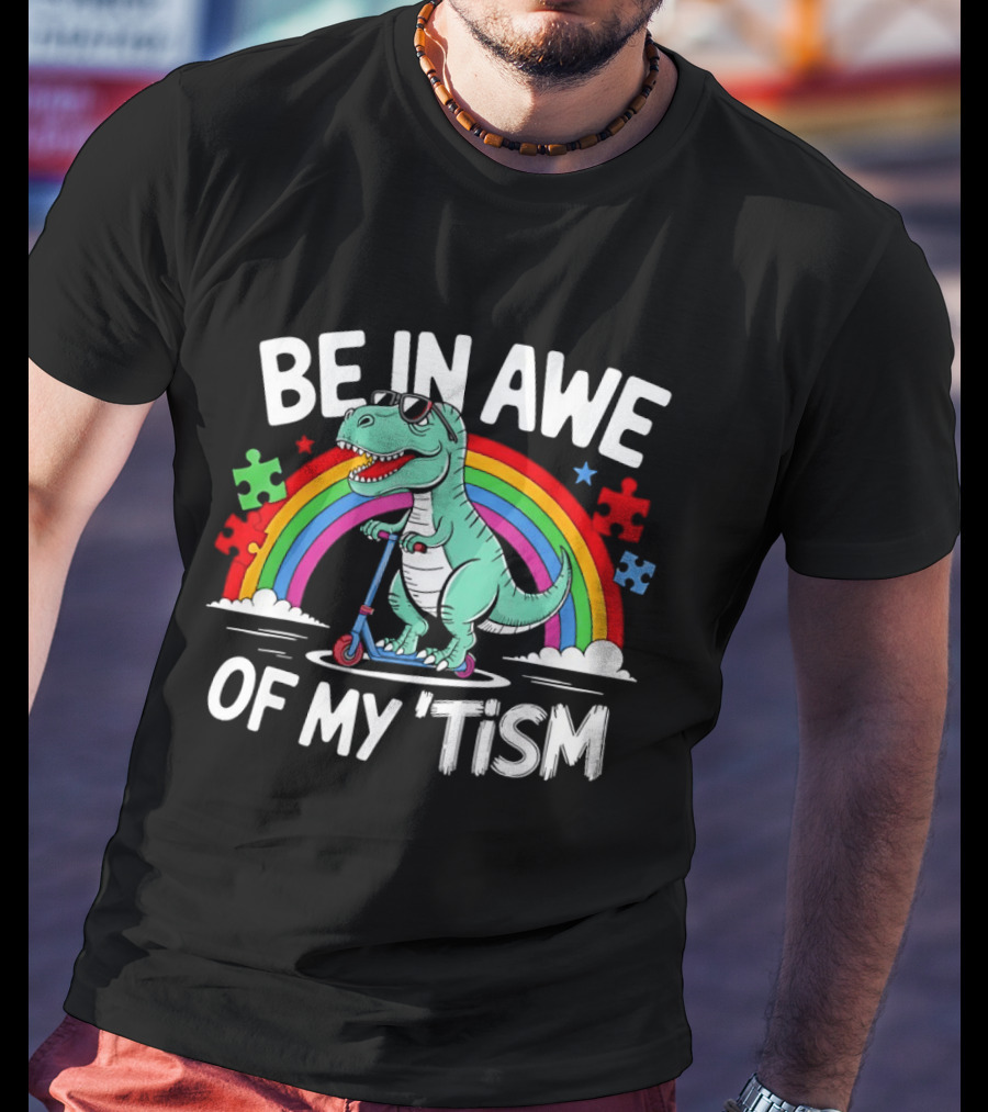 Be In Awe Of My Tism Rex Dinosaur Autism Awareness Rainbow Puzzle T-Shirt