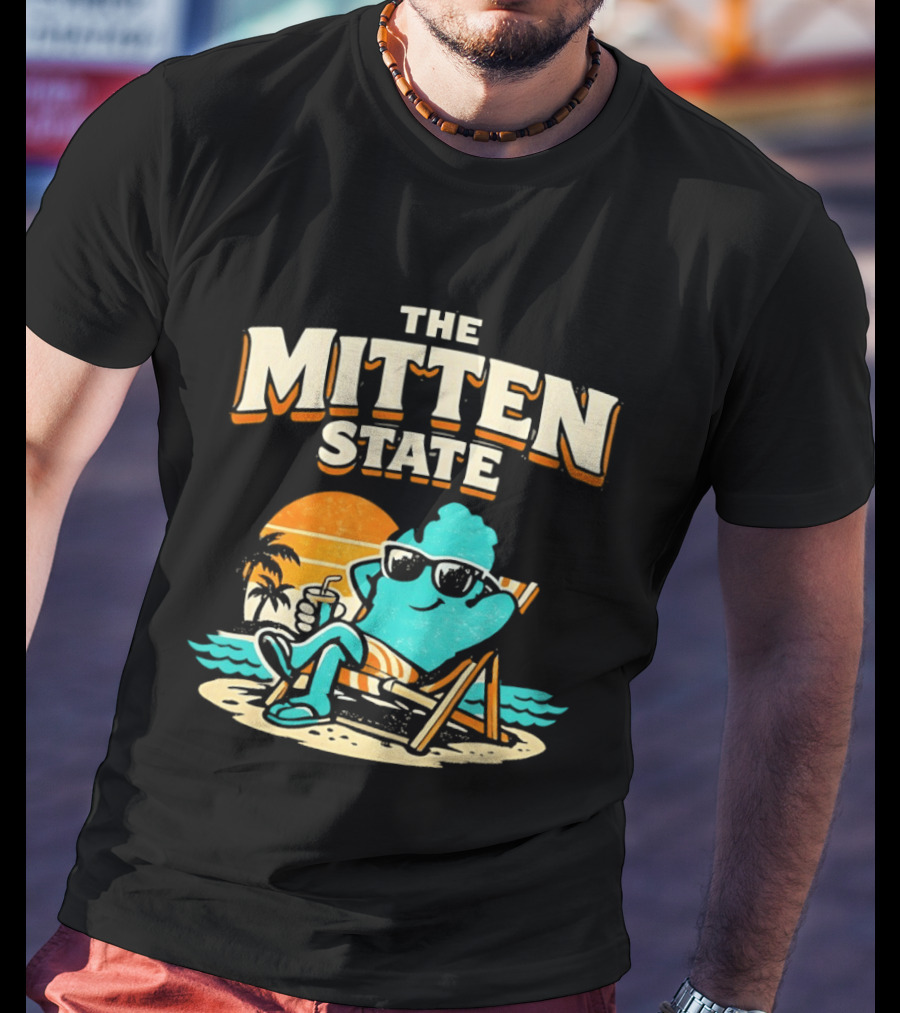 The Mitten State Chillin In The Beach Sunset Relaxed Vibes T-Shirt