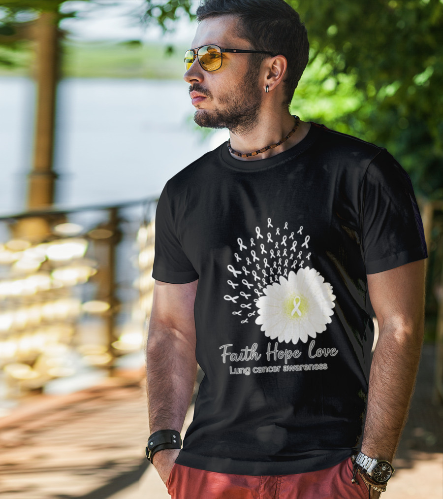 Faith Hope Love White Daisies And Ribbons Lung Cancer Awareness T-Shirt