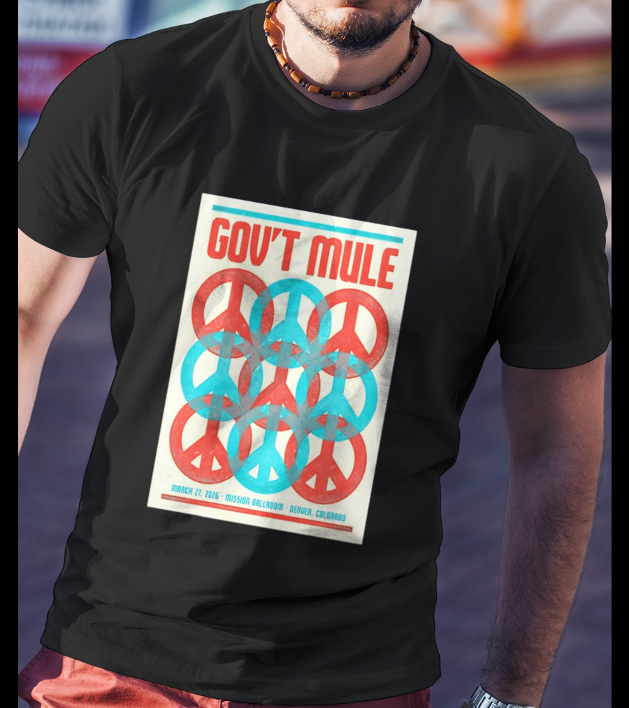 Gov't Mule Mission Ballroom Denver March 27 2026 Peace T-Shirt
