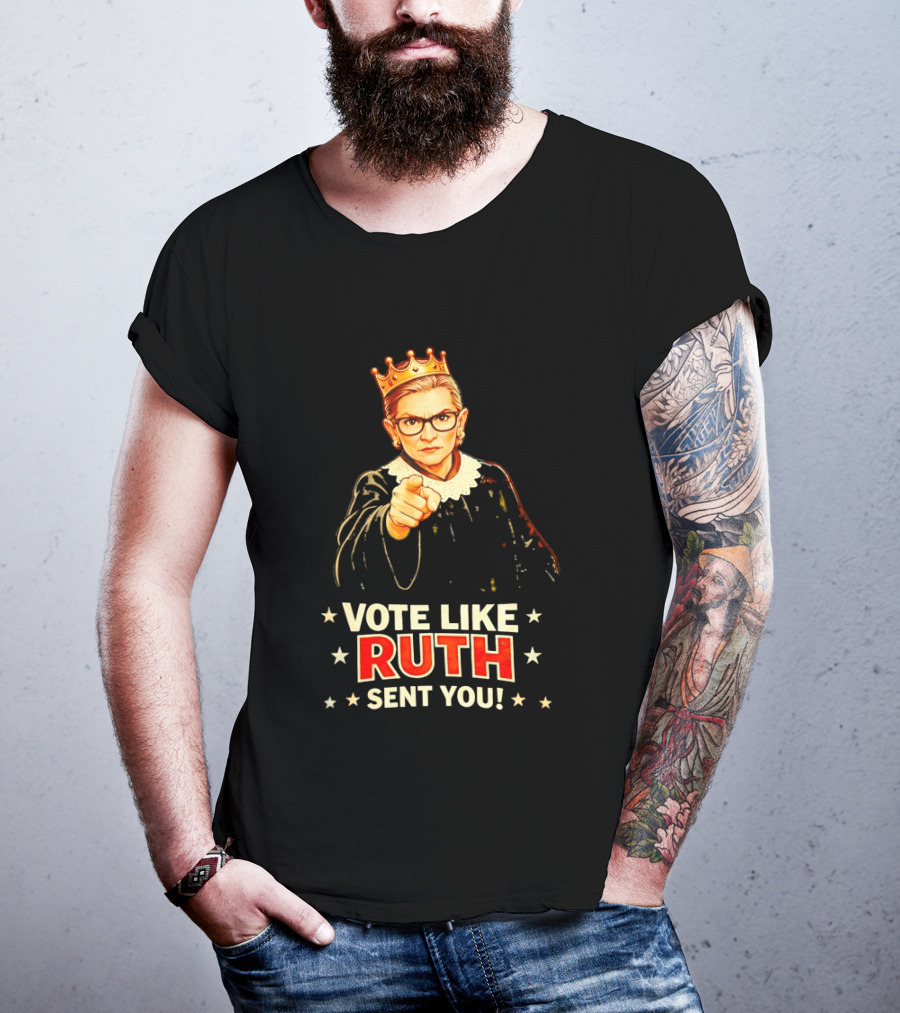 Ruth Bader Ginsburg Vote Like Ruth Sent You Iconic Portrait With Crown T-Shirt