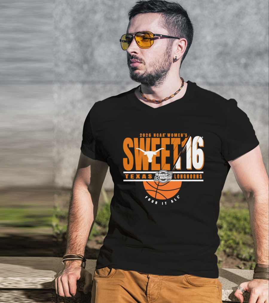 2026 NCAA Women's Sweet 16 Texas Longhorns Pour It All Basketball T-Shirt