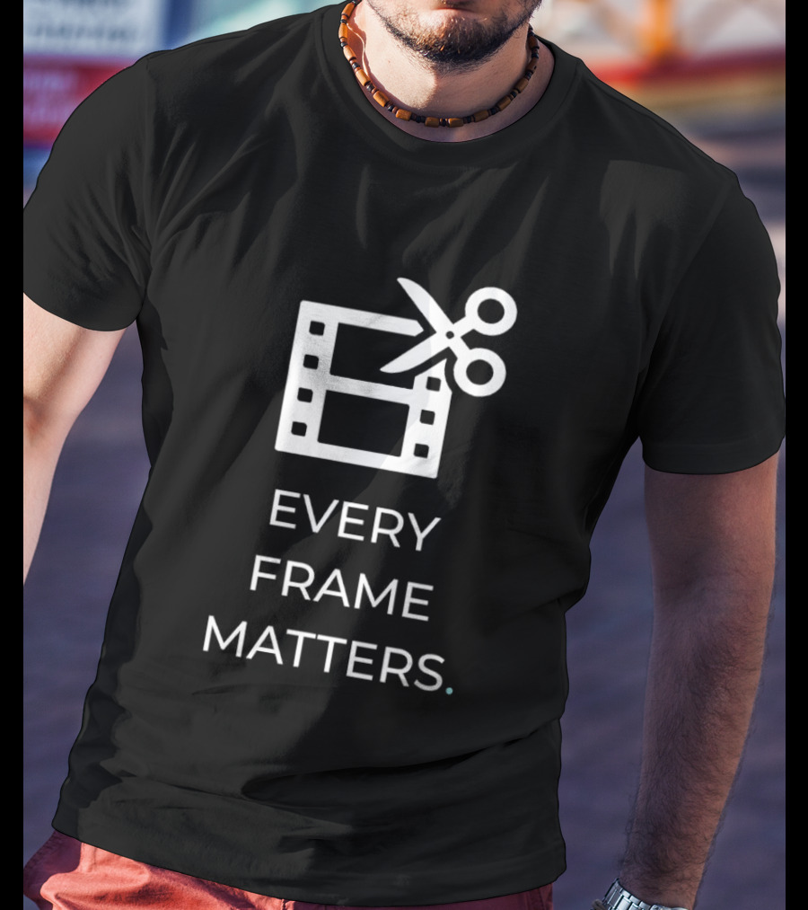 Every Frame Matters Film Editing Icon Scissors And Movie Reel T-Shirt