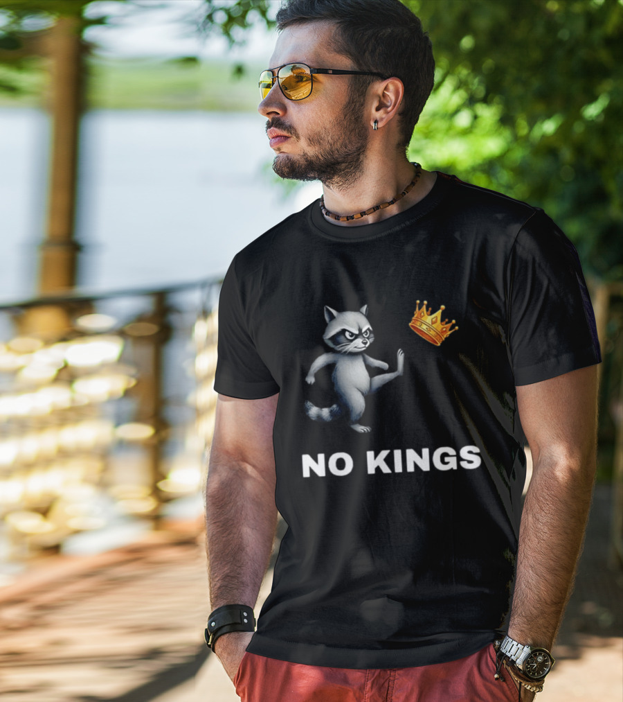Raccoon Kicking Crown No Kings In America T-Shirt