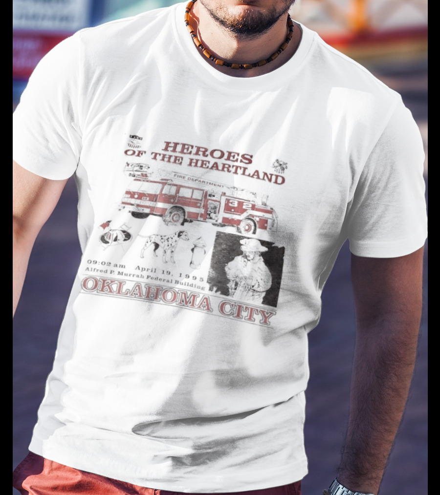 Heroes Of The Heartland Fire Truck Oklahoma City T-Shirt