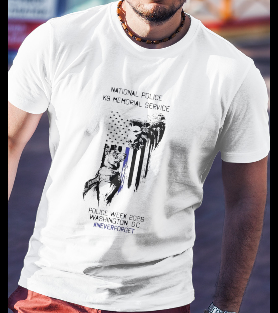 National Police Dog Memorial Service Police Week 2023 Washington DC #NeverForget T-Shirt