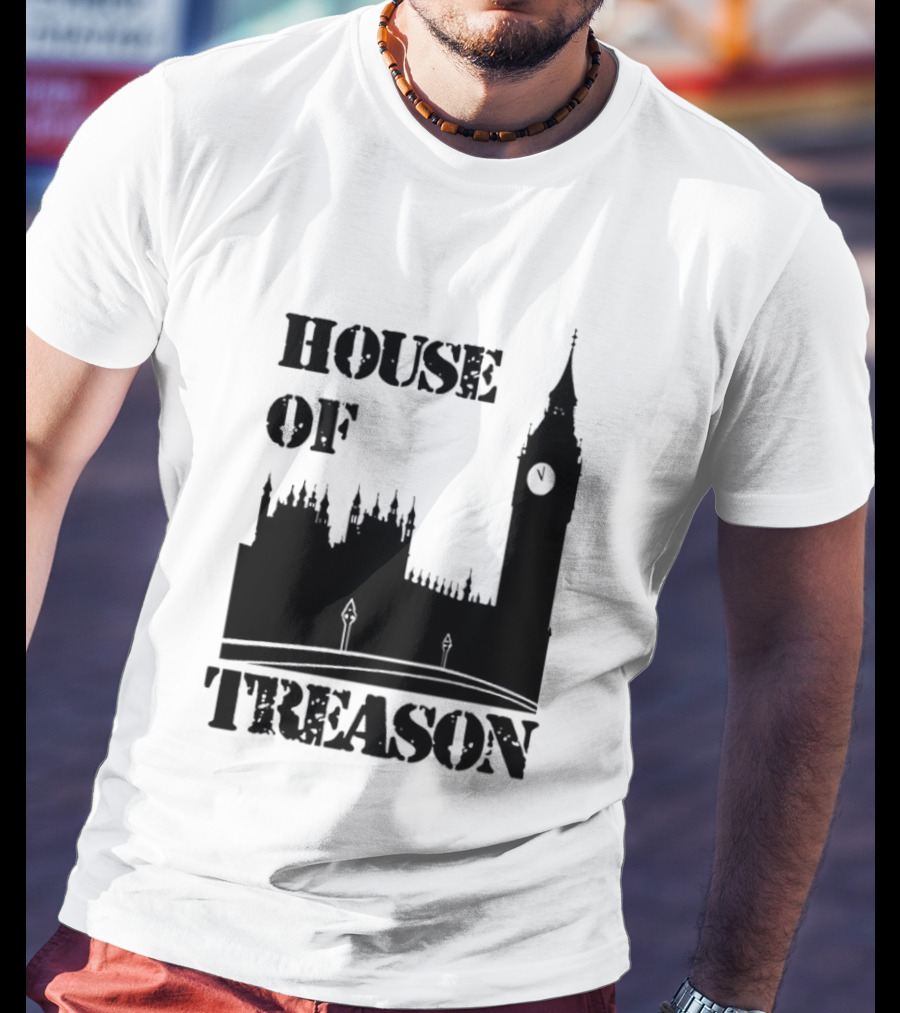 House Of Treason Big Ben Parliament T-Shirt