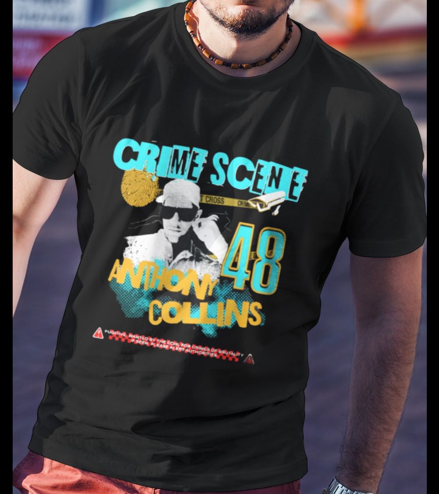 Crime Scene Anthony Collins 48 Wanted By The ECHL For Crimes Of Brutality T-Shirt