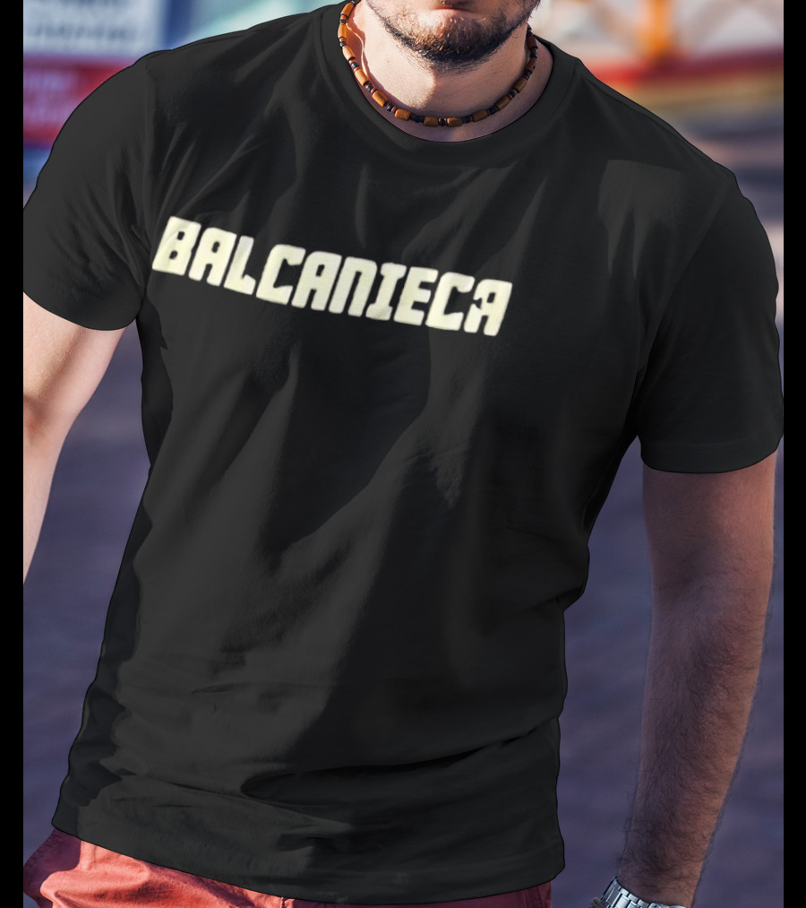Balcanieca Meaning Definition T-Shirt