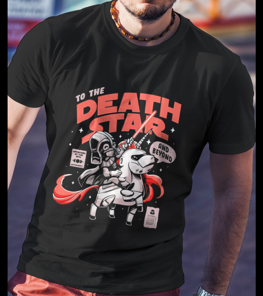 To The Death Star And Beyond Unicorn Wars T-Shirt