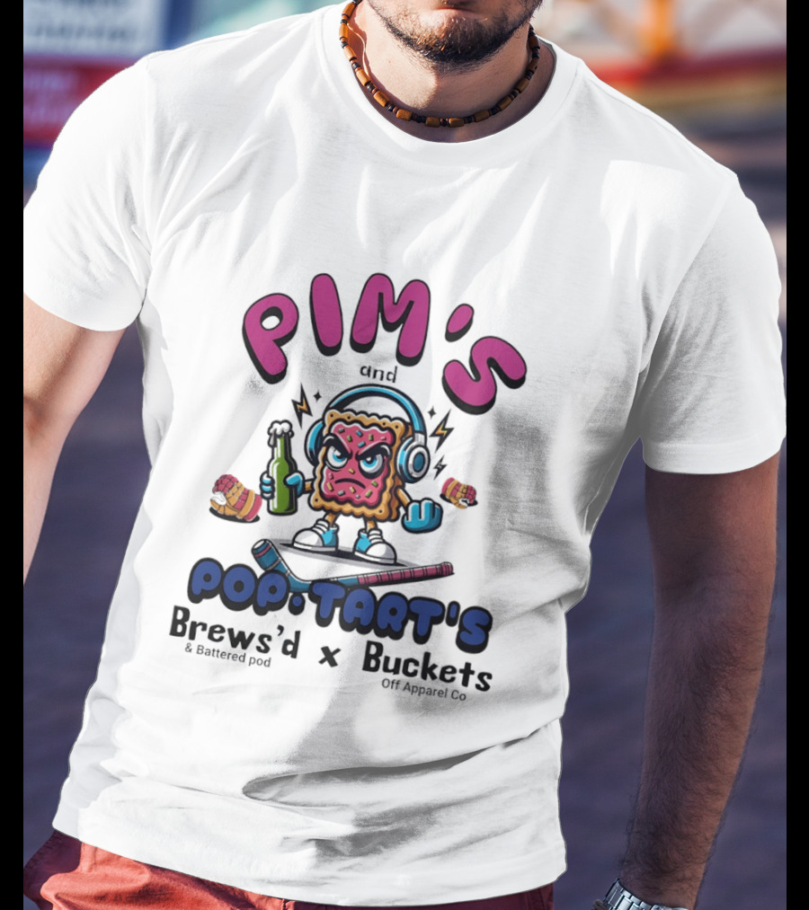 Pim's And Pop Tart's Brews'd And Battered Pod X Buckets Off Co Fun Cartoon T-Shirt