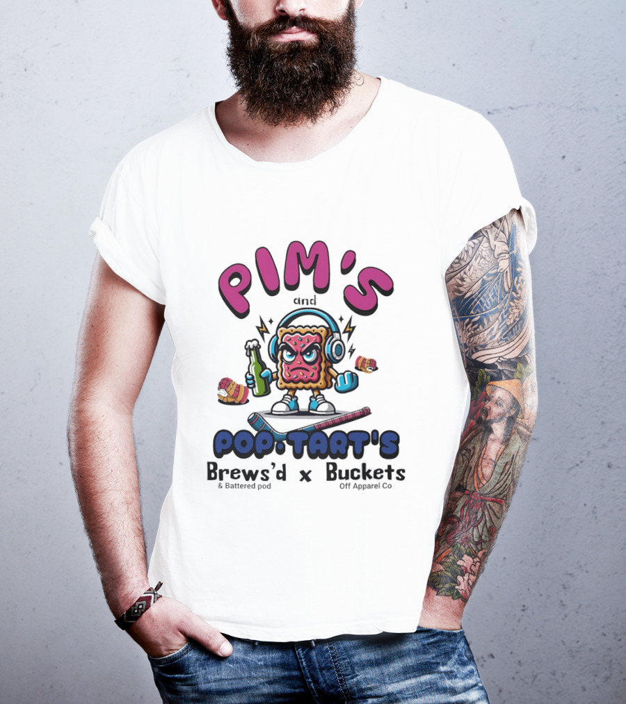 Pim's And Pop Tart's Brews'd And Battered Pod X Buckets Off Co Fun Cartoon T-Shirt