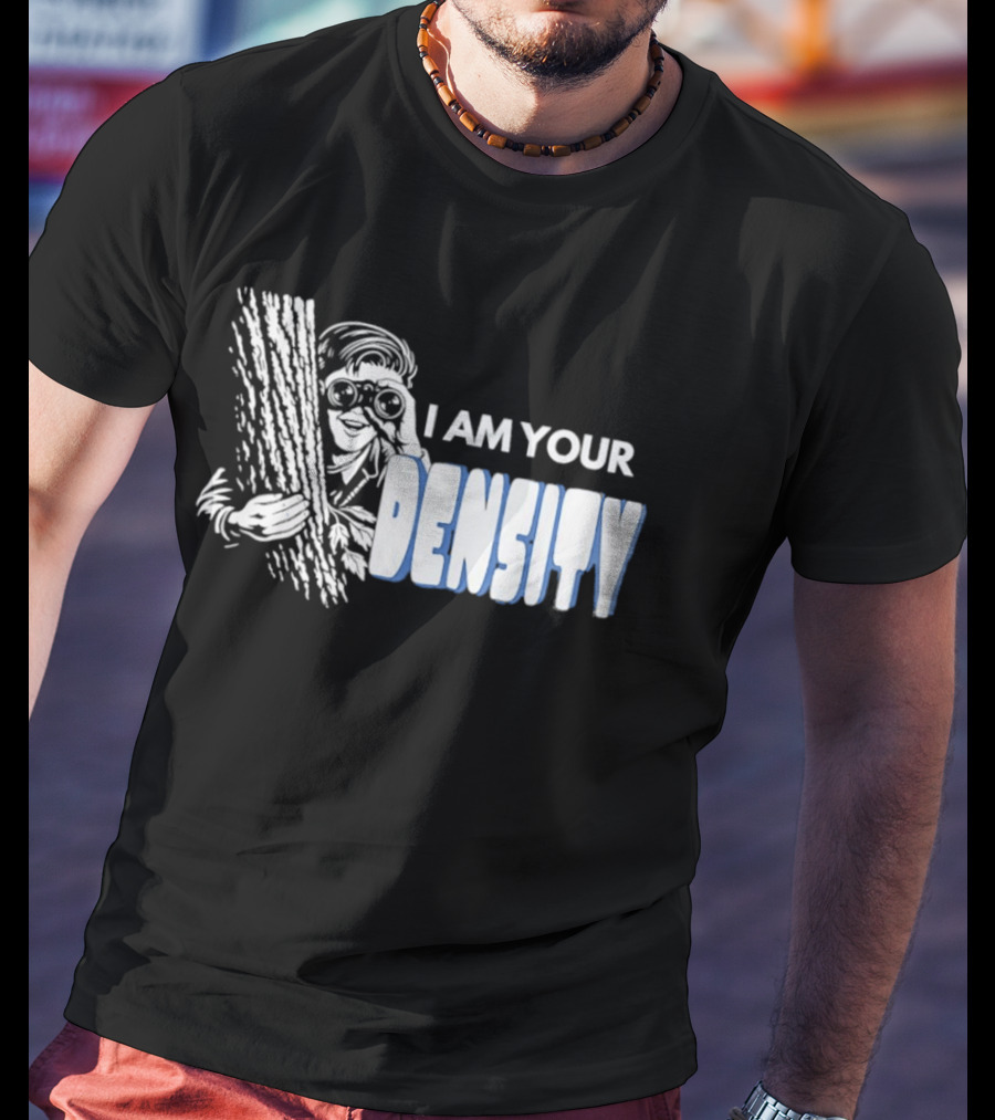 I Am Your Density Retro Style Woodpecker T-Shirt