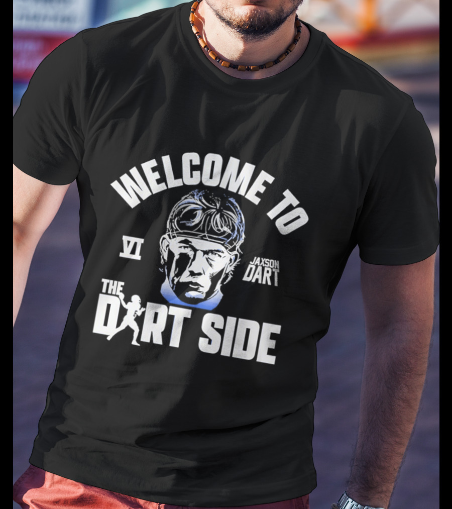 Welcome To The Dart Side Jaxson Dart VI New York T-Shirt