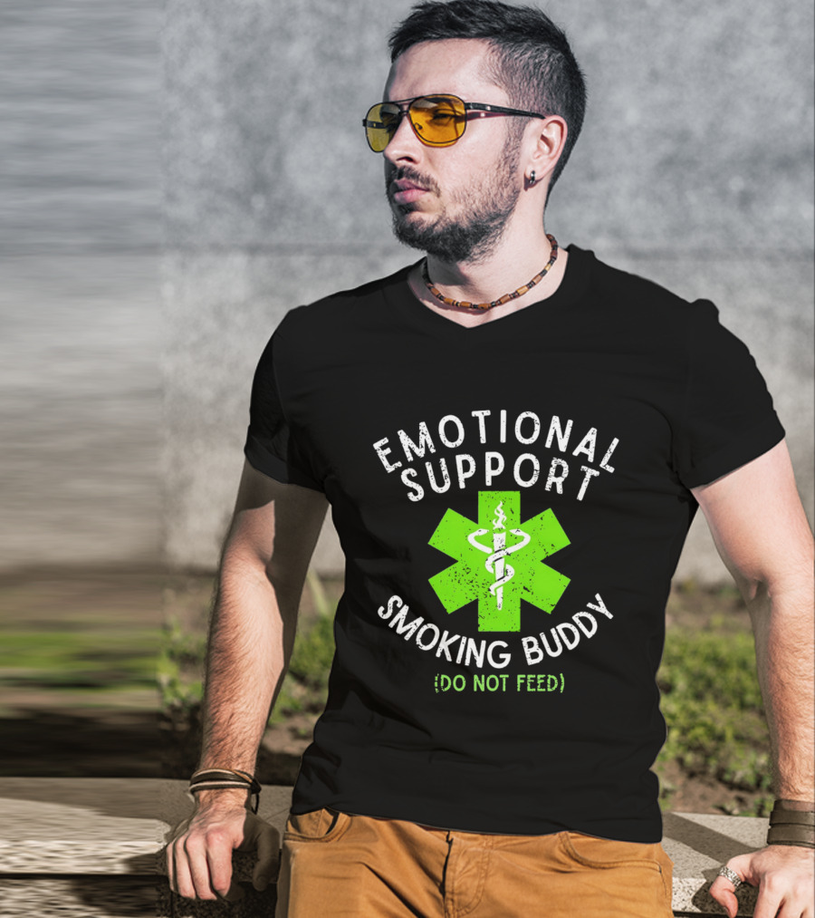 Emotional Support Smoking Buddy Do Not Feed Caduceus Star Of Life T-Shirt