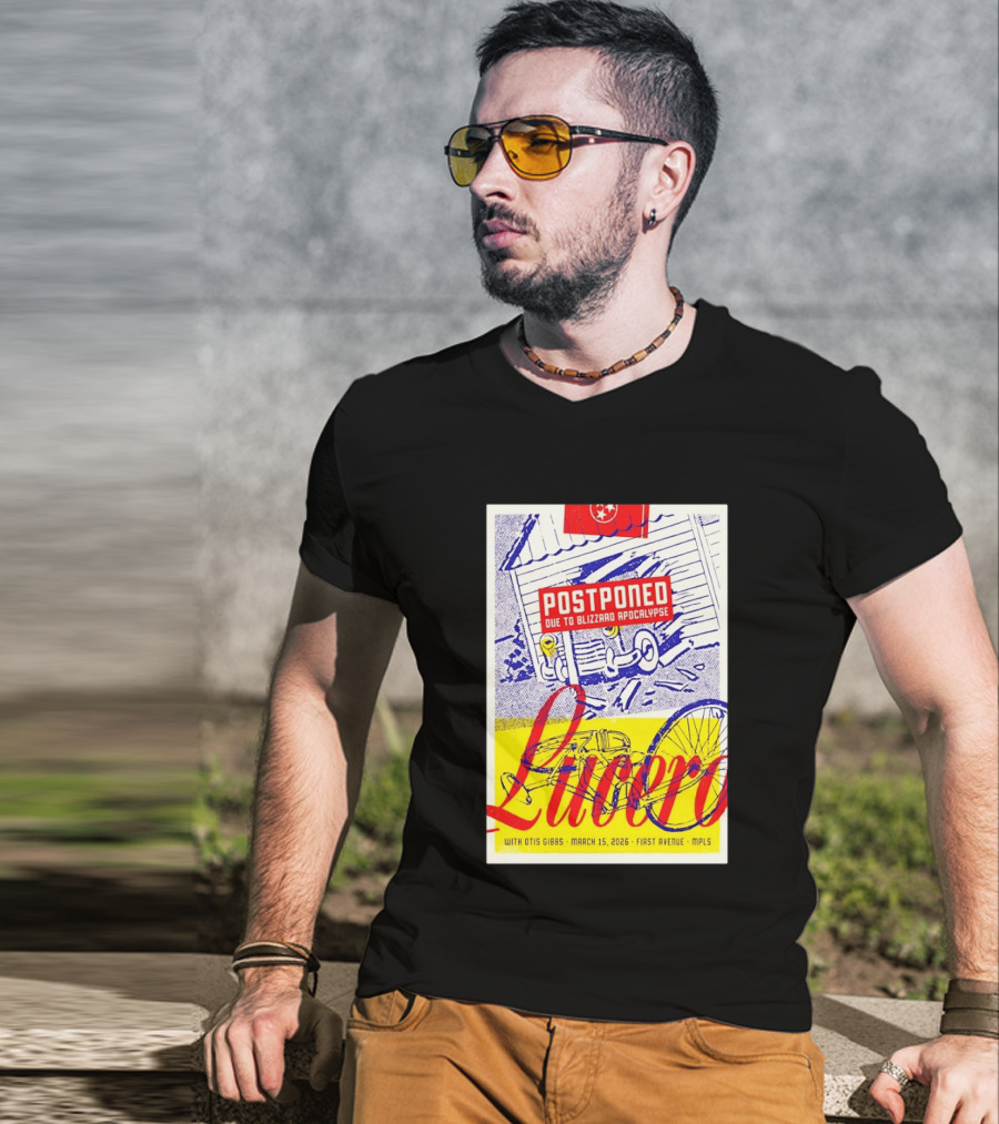 Lucero Postponed Due To Blizzard Apocalypse With Otis Gibbs March 15 2026 First Avenue MPLS T-Shirt