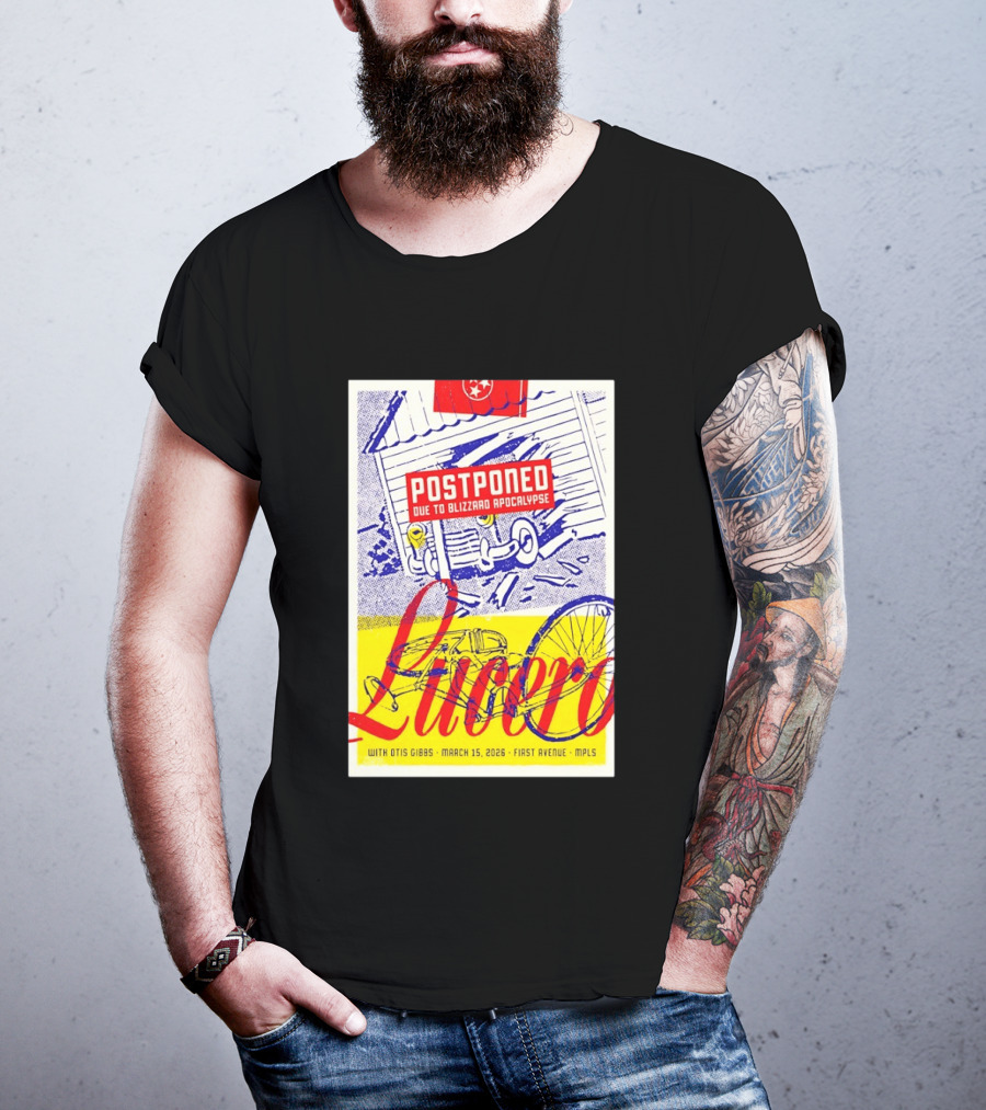 Lucero Postponed Due To Blizzard Apocalypse With Otis Gibbs March 15 2026 First Avenue MPLS T-Shirt