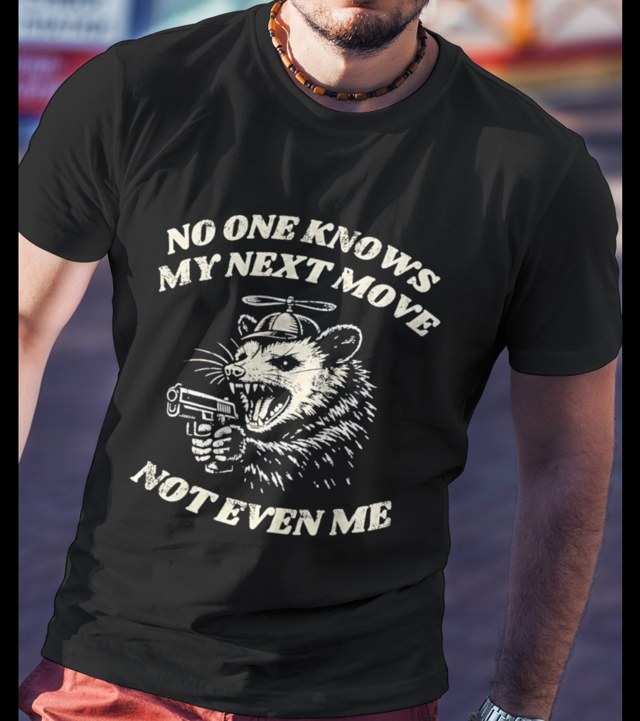 No One Knows My Next Move Not Even Me Rat With Gun Helicopter Hat T-Shirt