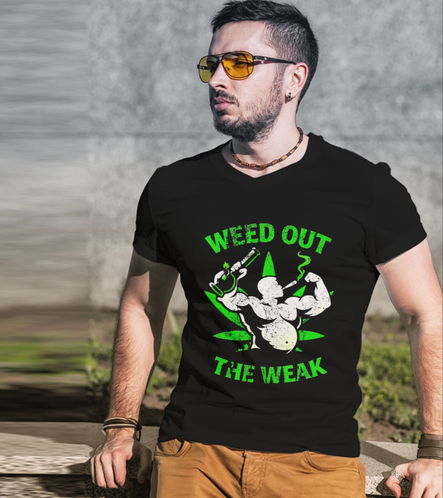 Weed Out The Weak Smoking Muscle Cannabis Leaf T-Shirt