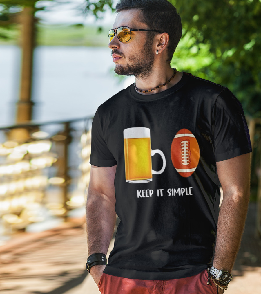 Beer Football Keep It Simple Tailgate Humor T-Shirt