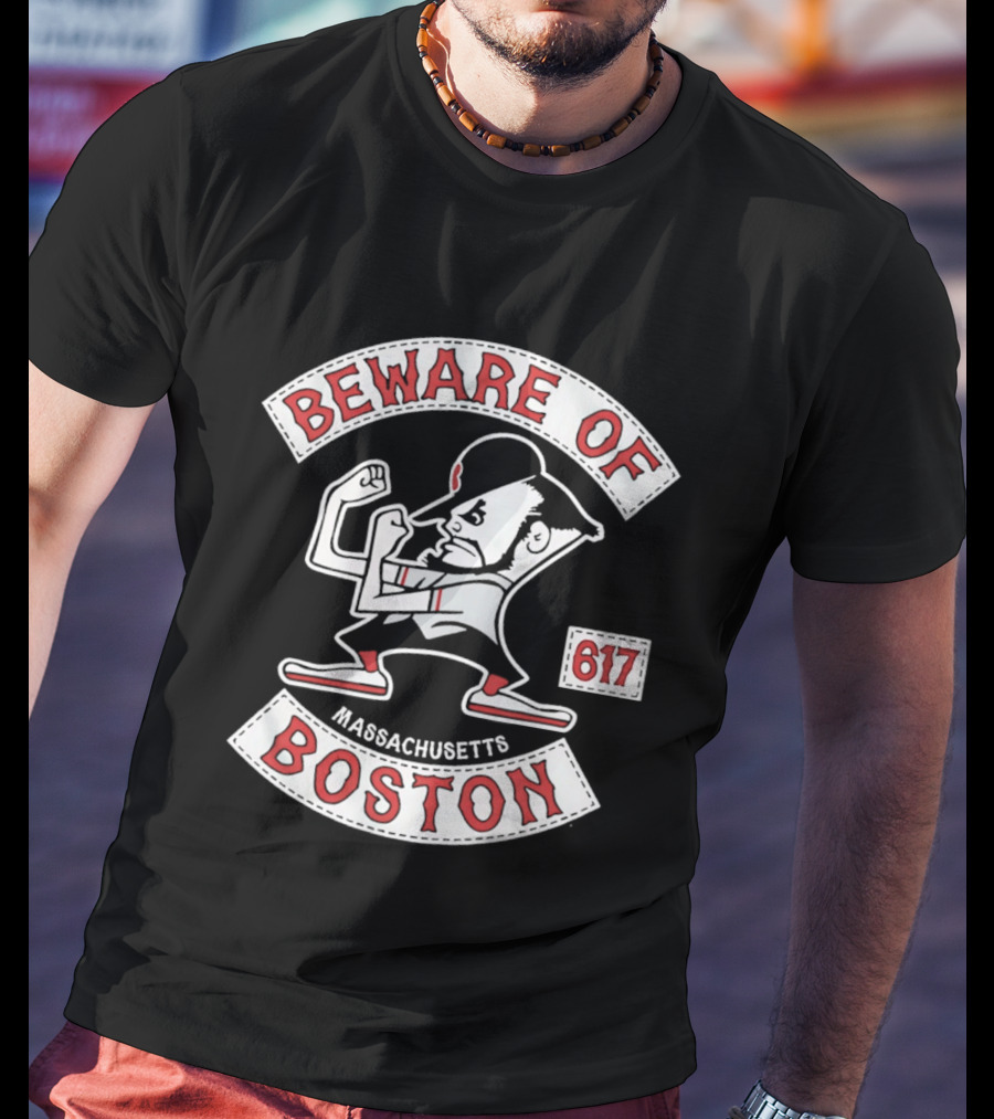 Beware Of Boston Massachusetts 617 T-Shirt