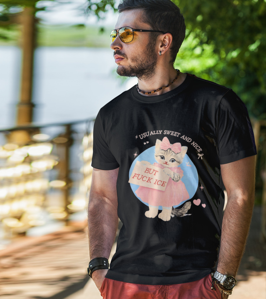 Kitten But Fuck Ice Usually Sweet And Nice Pink Bow Heart Cute Cat T-Shirt
