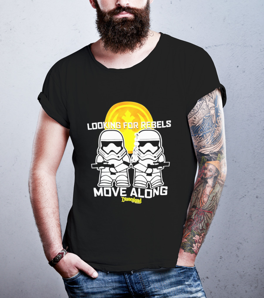 Stormtrooper Search Looking For Rebels Move Along Disneyland T-Shirt