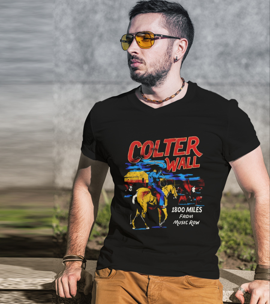 Colter Wall 1800 Miles From Music Row Cowboy Western Scene T-Shirt