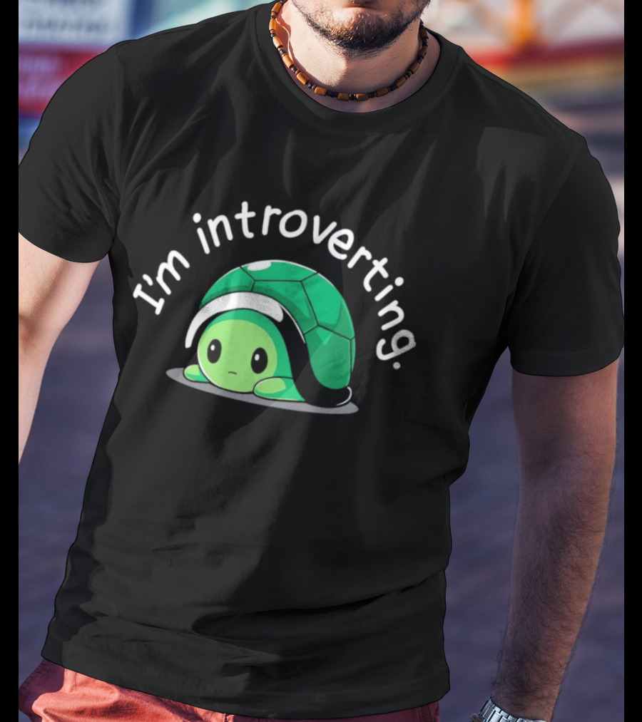 I'm Introverting Cute Green Turtle T-Shirt