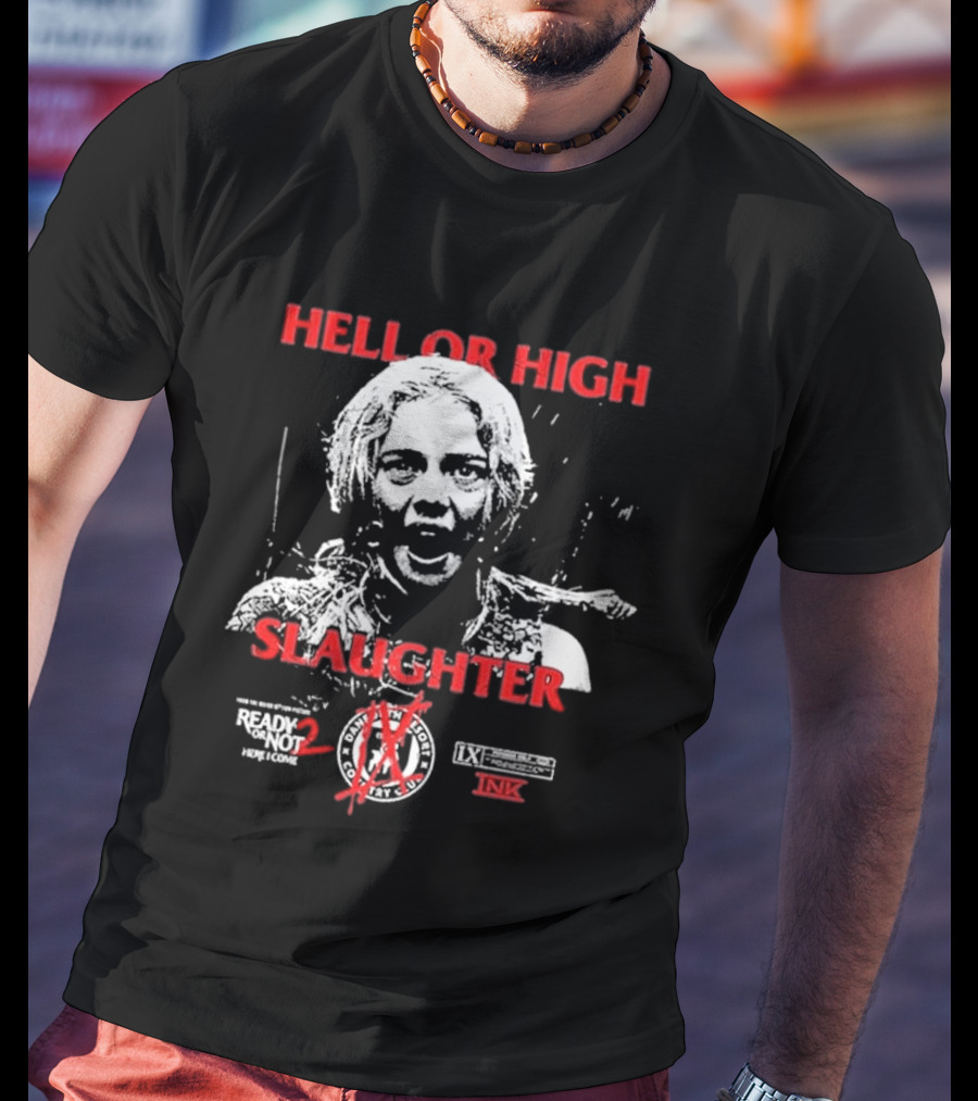 Ice Nine Kills Grave Diggler X Ready Or Not 2 Here I Come Hell Or High Slaughter T-Shirt