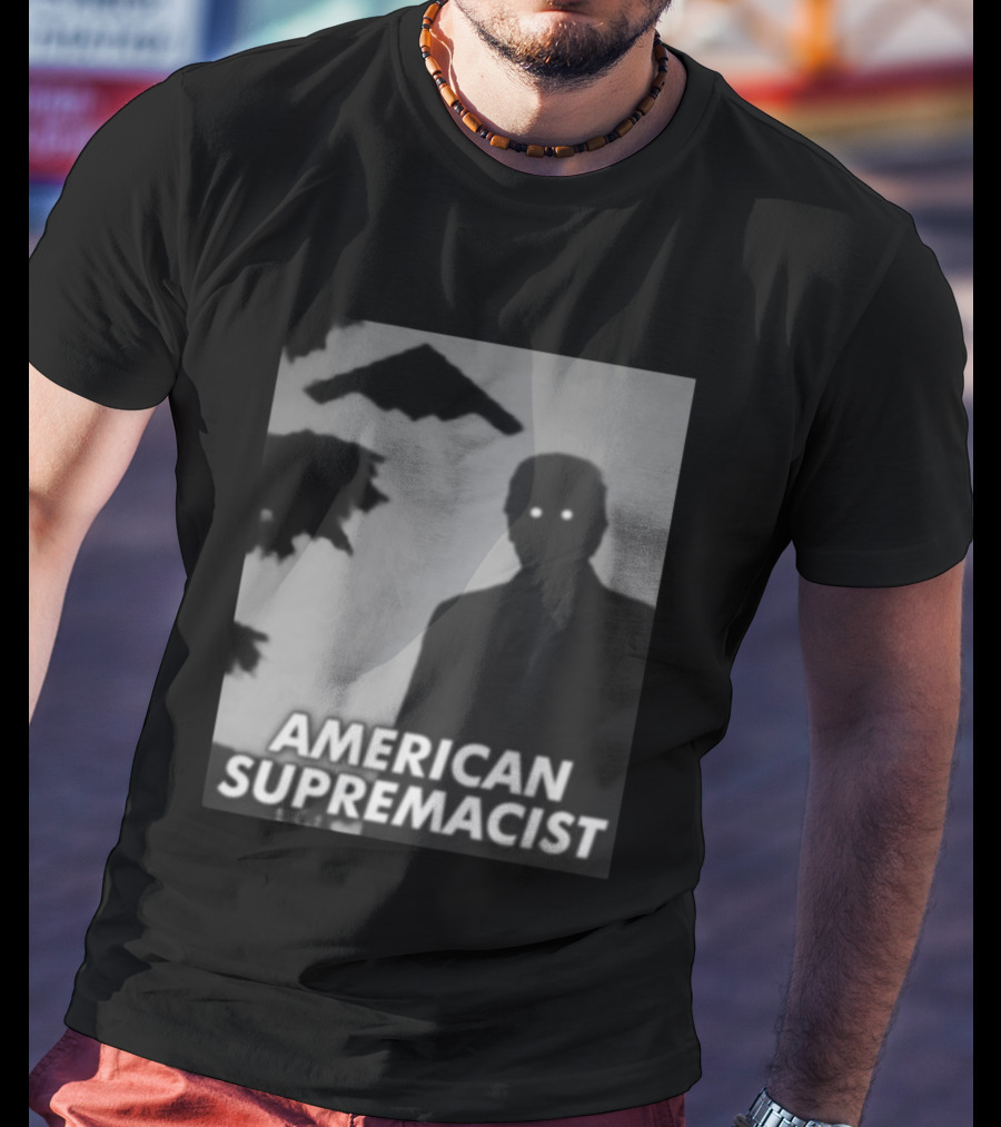 American Supremacist Donal Trump Silhouette Eyes B2 T-Shirt