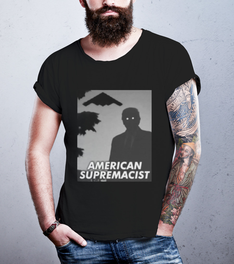 American Supremacist Donal Trump Silhouette Eyes B2 T-Shirt