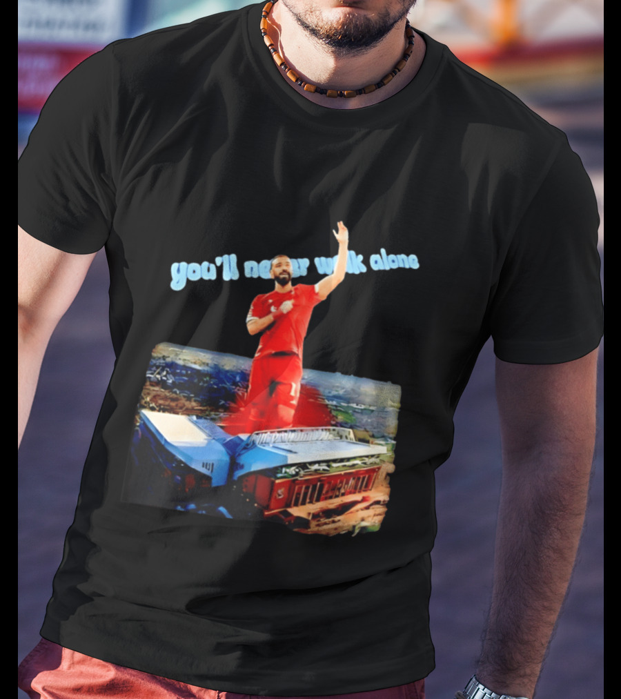 Mohamed Salah You'll Never Walk Alone Liverpool FC Stadium T-Shirt