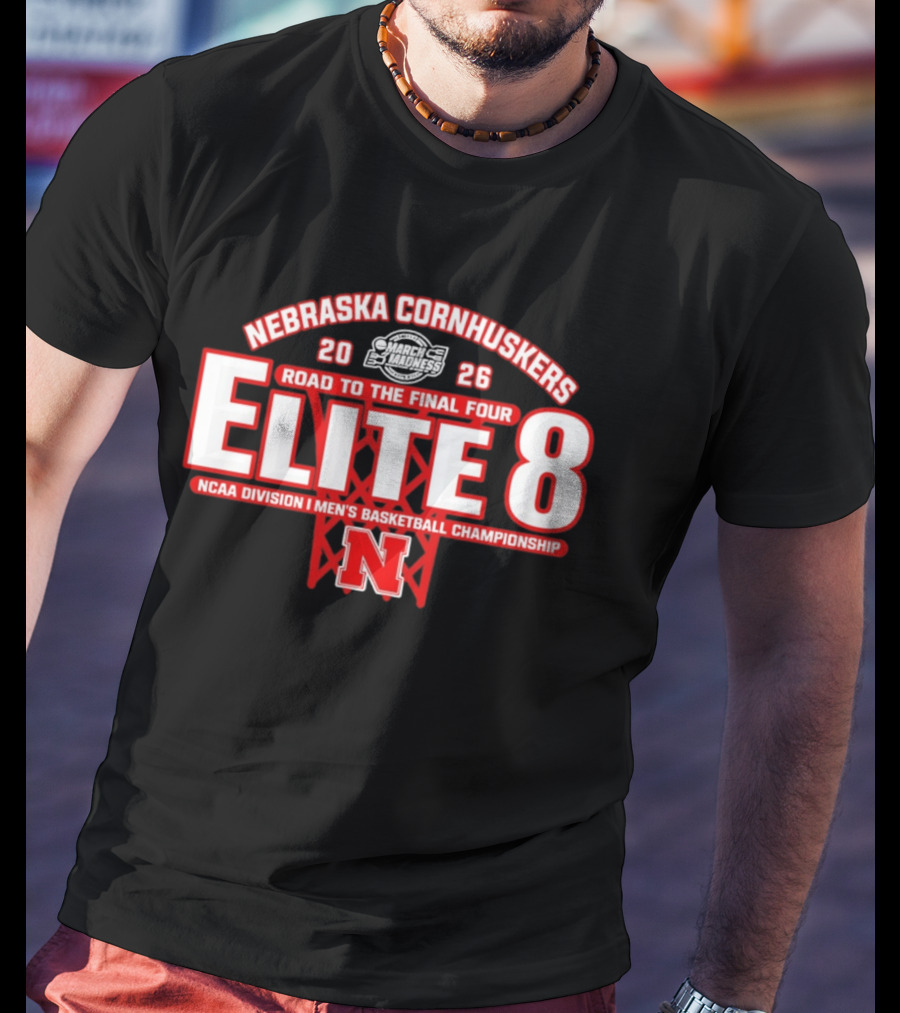 Nebraska Cornhuskers 2026 NCAA Division I Men's Basketball Championship Road To The Final Four Elite 8 T-Shirt