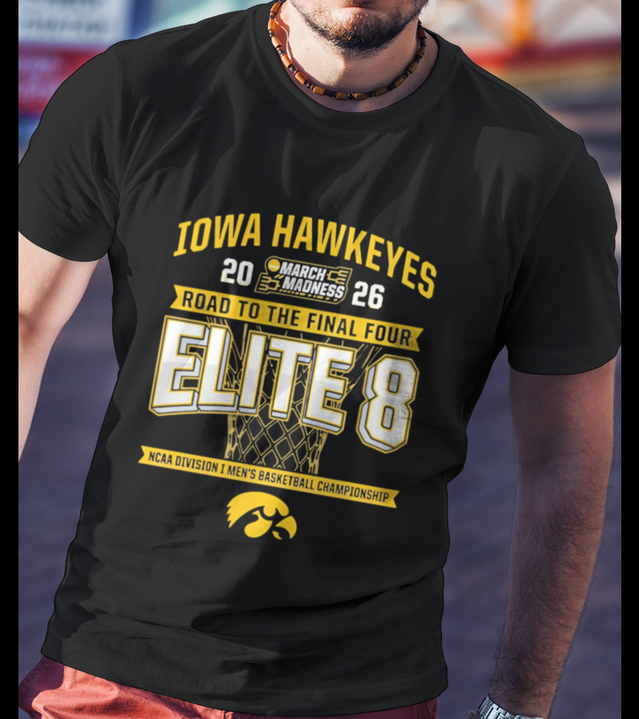 Iowa Hawkeyes 2026 March Madness Road To Final Four Elite 8 NCAA Men's Basketball Championship T-Shirt