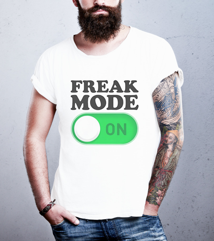Freak Mode On Switch Button T-Shirt